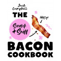 The Scratch & Sniff Bacon Book